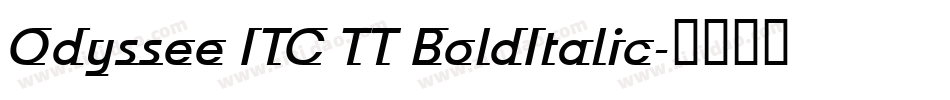 Odyssee ITC TT BoldItalic字体转换